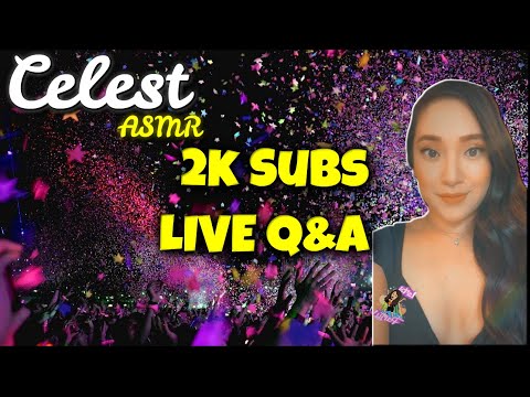 ASMR 2k Subscriber Celebrations. THANK YOU SO MUCH Q&A | Celest ASMR