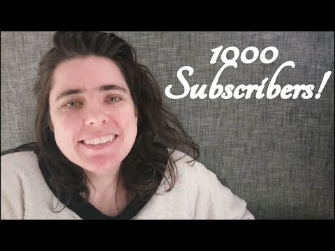 Thank You for 1000 Subscribers!!! ASMR   ☀365 Days of ASMR☀