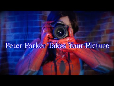 📷 Peter Parker Takes Your Picture 🕷️ [ASMR] 🕸️ Role Play Month