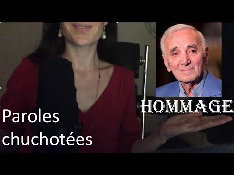 { ASMR FR } Paroles de chansons chuchotées en hommage à Charles Aznavour et Jacques Brel