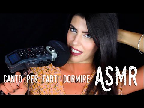 ASMR ita - 🎙 CANTO per farti ADDORMENTARE (Whispering and Singing)