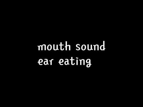 입안 훑는 소리 mouth sound ear eating asmr