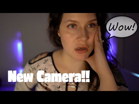 I got a new camera! - Short ASMR update :)