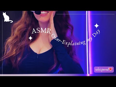 ASMR - Whisper Ramble about My Day!