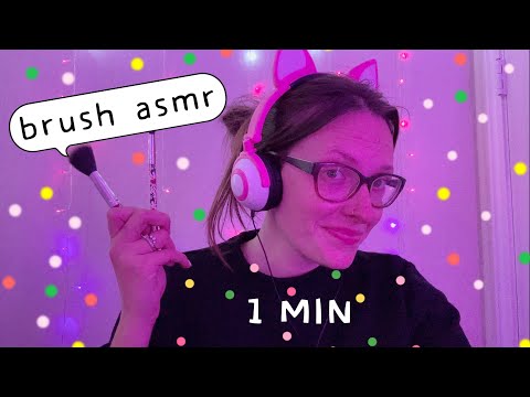 asmr 1 minute of brushes