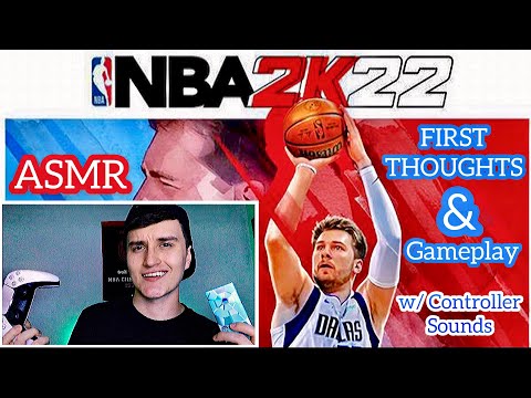 ASMR Gaming NBA2k22 First Thoughts & Gameplay ( w/ Controller Sounds )