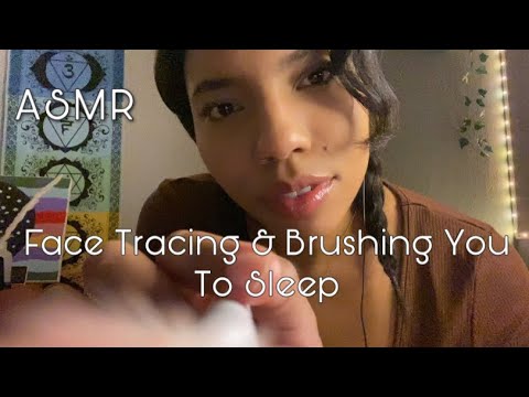 Asmr ~ Face Tracing & Brushing You To Sleep✨