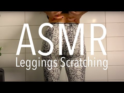 ASMR | Leggings Scratching - Fabric Scratching