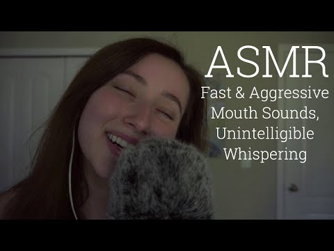 ASMR // Fast & Aggressive Mouth Sounds! *Unintelligible*