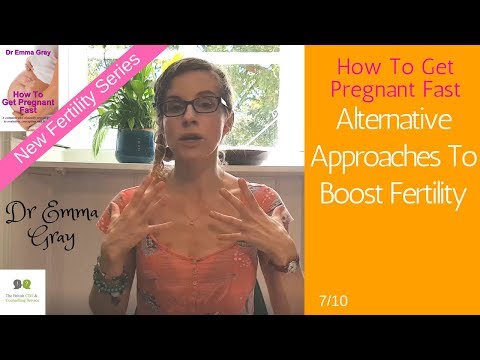 How To Get Pregnant Fast -  #7 Alternative Approaches To Boost Fertility