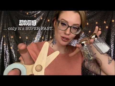 ASMR.. only it’s SUPER FAST