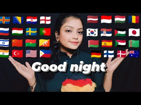 ASMR "Good Night" In 40 Different languages