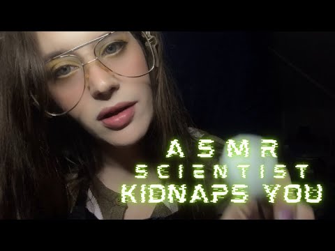 ASMR Scientist Kidnaps you and Experiments on You #mouthsounds