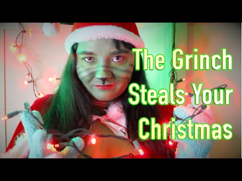 The Grinch Steals Your Christmas [ASMR] RP