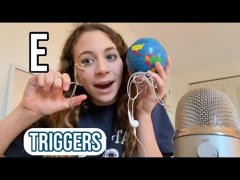 ASMR E triggers! Alphabetical trigger series 🤎