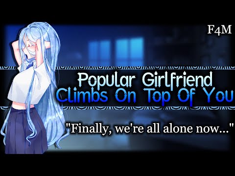 All Alone With Your Popular Girlfriend[NerdxPopular girl][Bossy][Dominant] | ASMR Roleplay /F4M/
