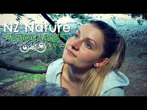 🌿 Solitude Is Bliss -Relax With Me In NZ Nature 🌞