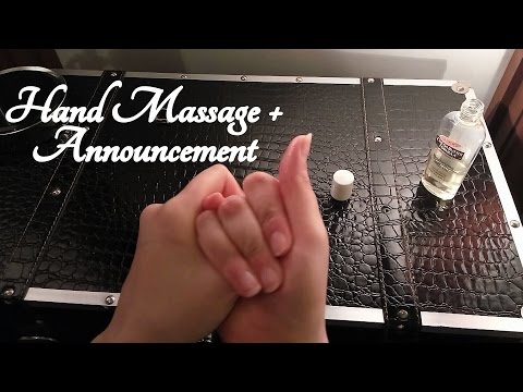 ASMR Hand Massage and Channel Announcement