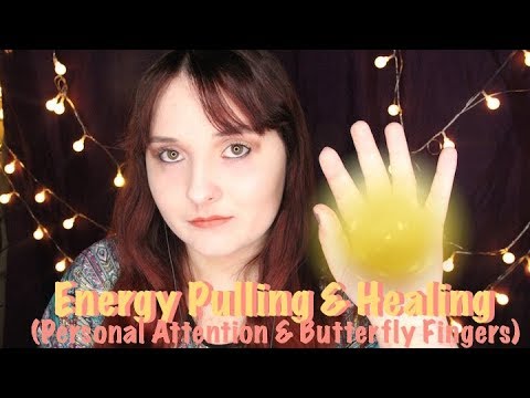 ASMR Energy Pulling & Healing 💛 (Personal Attention & Butterfly Fingers)