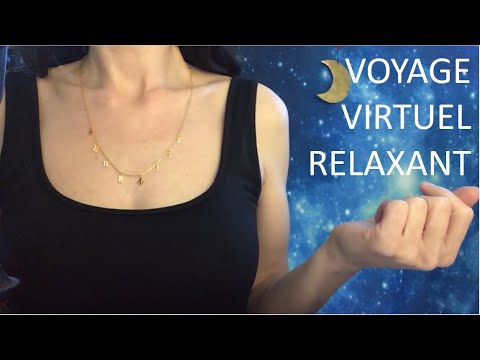 ASMR - Voyage virtuel relaxant ...