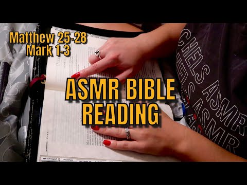 ASMR Bible Reading | Matthew 25-28 & Mark 1-3 | Soft Whispers
