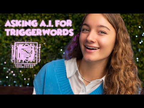 ASMR - AI Chose These Relaxing Trigger Words!