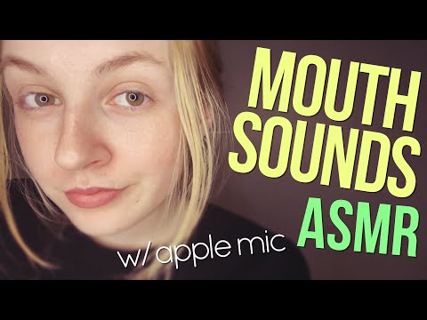 Tingly mouth sounds and mic noms using APPLE MIC for eargasms galore! - ASMR