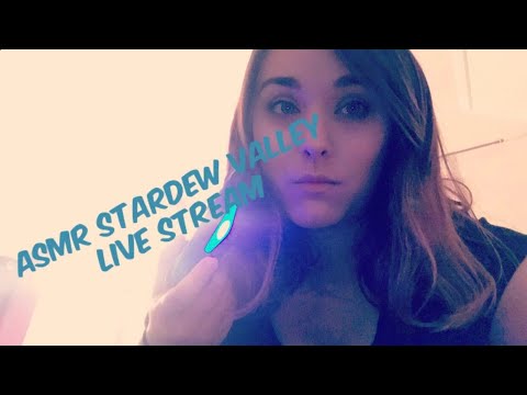 Stardew Valley Live Stream ASMR Part 2