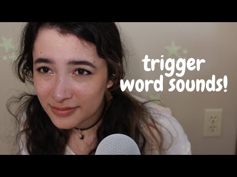 ASMR ✨ Just Trigger Word Sounds (tk, sk, let, ptpt, x, t, q)