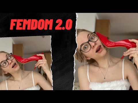 FEMDOM 2.0 - all you need to know about female dominance