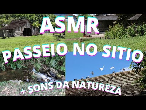 ASMR PASSEIO NO SITIO SONS DE NATUREZA -  Bruna Harmel ASMR