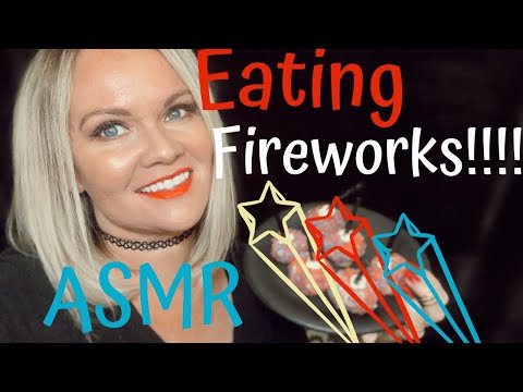 ASMR  Mukbang 💥 Eating Fireworks 💥Mouth Sounds 💥 Sizzling Sounds