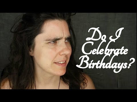 ASMR Do I Celebrate Birthdays?