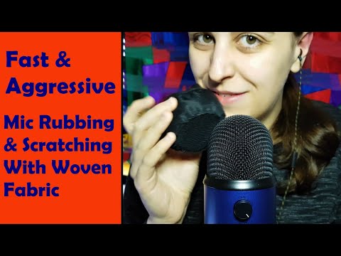 ASMR Fast, Aggressive & LOUD! Mic Scratching/Rubbing/Brushing With Woven Material - Not For Everyone