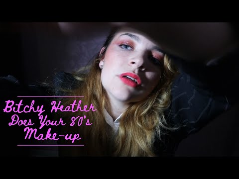 ASMR B*tchy Heather Does Your 80's Make-up! Gum Chewing and Face Brushing [Binaural]