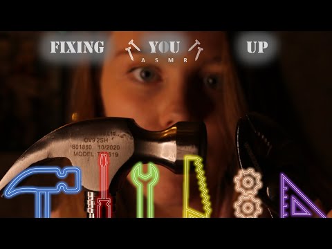 ASMR FIXING YOU UP/ MECHANIC ROLEPLAY PPERSONAL ATTENTION