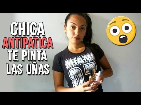 Antipatica Te Pinta Las Uñas - ASMR Español