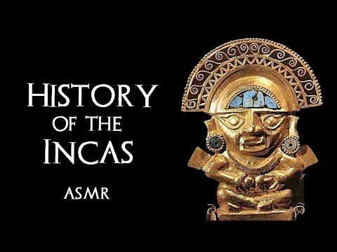 History of the Incas - ASMR Sleepy Story