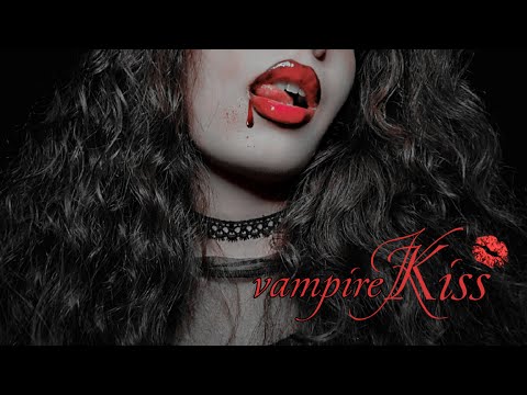 ASMR vampire wants to kiss you💋(Mouth sounds)