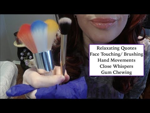 ASMR Gum Chewing/ Face Touching/ Tracing/ Brushing, Whispered Positivity Quotes