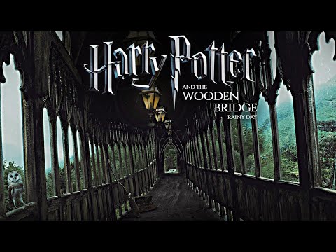 Rainy Day at Hogwarts ◈ Wooden Bridge ASMR Ambience | Relaxing Rain Sounds & Soft Music