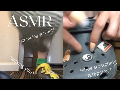 ASMR shoe tapping and scratching *crocs* stomping you out