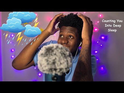 ASMR Counting During A Thunderstorm Until You Fall Into A Deep Sleep!!