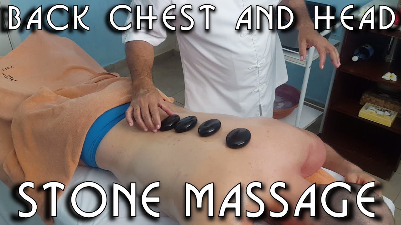Back Chest and Head Hot and Cold Stone Massage - ASMR no talking - honeymoon SPA