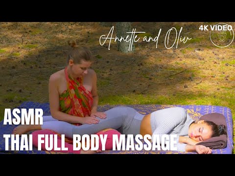 Thai full body ASMR massage video, Annette doing  massage to Oliv