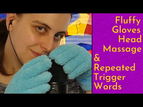 ASMR Head Massage With Fluffy Gloves + Repeated Whispered Trigger Words (Relax, Tingles, Sleep +...)