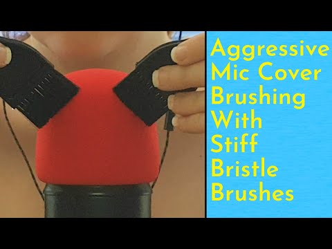 ASMR Aggressive Mic Cover Brushing & Scratching With Stiff Bristle Brushes (No Talking, Loopable)