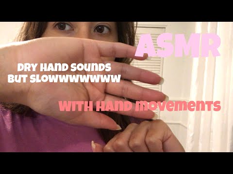 Dry Hand Sounds With Hand Movements ASMR
