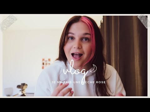 Vlog : comment j'ai fait ma mèche rose (ambiance chill)