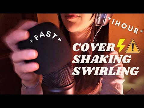 ASMR - [ 1 HOUR version ] MIC COVER SHAKING AND SWIRLING 🤤